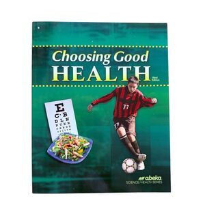 Brand New Abeka Grade 6 6th Grade Choosing Good Health Student Textbook